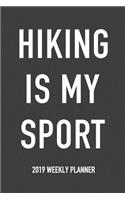 Hiking Is My Sport