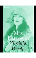 Mrs. Dalloway: ( Annotated )