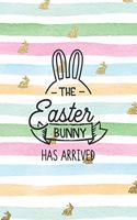 The Easter Bunny Has Arrived