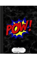 POW Composition Notebook