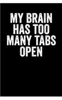 My Brain Has Too Many Tabs Open