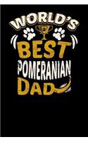 World's Best Pomeranian Dad: Fun Diary for Dog Owners with Dog Stationary Paper, Cute Illustrations, and More