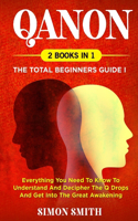 QAnon (2 Books in 1)