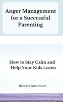 Anger Management for a Successful Parenting