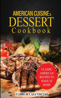 American Cuisine & Dessert Cookbook