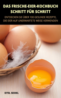 Frische-Eierkochbuch - Schritt Für Schritt