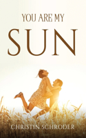 You Are My Sun