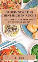 Geheimnisse der Chinesischen Küche