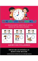 Lernbücher für 5-Jährige (Um wie viel Uhr mache ich was...?): 30 farbige Arbeitsblätter. Der Preis dieses Buches beinhaltet die Erlaubnis, 20 weitere Bücher der Reihe kostenlos im PDF-Format herunterzuladen