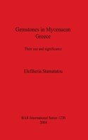 Gemstones in Mycenaean Greece