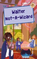 Walter Not-A-Wizard
