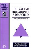 The Care and Education of A Deaf Child