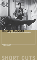 The New Hollywood – From Bonnie and Clyde to Star Wars