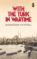 With The Turk in Wartime