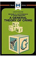 Analysis of Michael R. Gottfredson and Travish Hirschi's a General Theory of Crime