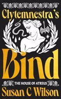 Clytemnestra's Bind