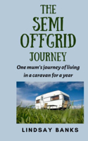 Semi Offgrid Journey
