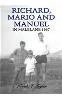 Richard, Mario and Manuel in Malelane 1967