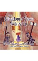 Kingdom of Yawn Wakes Up