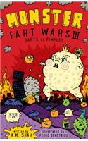 Monster Fart Wars III: Farts vs. Pimples: Book 3(3 Monster Fart Wars III)