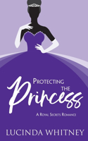 Protecting The Princess