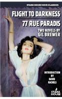 Flight to Darkness / 77 Rue Paradis
