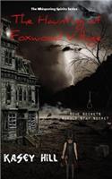 The Haunting at Foxwood Village