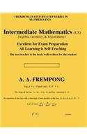 Intermediate Mathematics (US): (Algebra, Geometry & Trigonometry