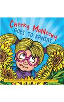 Cheeky Maneeky Goes to Kansas