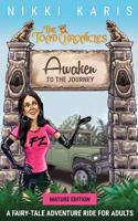 Awaken to the Journey