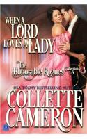 When a Lord Loves a Lady: A Historical Regency Romance Collection