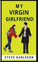 My Virgin Girlfriend