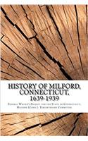History of Milford, Connecticut, 1639-1939