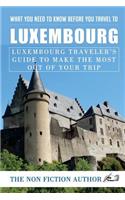 What You Need to Know Before You Travel to Luxembourg