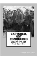 Captured, Not Conquered