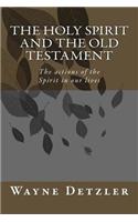 Holy Spirit and the Old Testament
