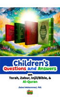 Children's Questions and Answers on Torah, Zabir, Injil/Bible and Al-Quran