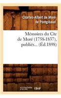 Mémoires Du Cte de Moré (1758-1837) (Éd.1898)