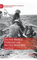 Irish Medical Profession and the First World War