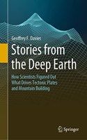 Stories from the Deep Earth