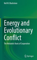Energy and Evolutionary Conflict