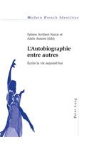 L'Autobiographie Entre Autres