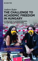 Challenge to Academic Freedom in Hungary