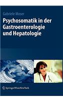 Psychosomatik in Der Gastroenterologie Und Hepatologie