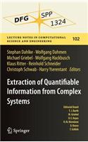 Extraction of Quantifiable Information from Complex Systems