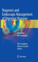 Diagnosis and Endoscopic Management of Digestive Diseases: New Tools and Strategies