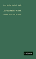 L'été de la Saint-Martin