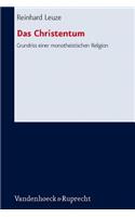 Christentum: Grundriss Einer Monotheistischen Religion