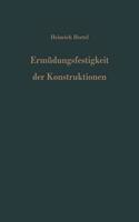 Erma1/4dungsfestigkeit Der Konstruktionen