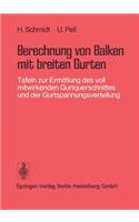 Berechnung von Balken mit breiten Gurten: Tafeln zur Ermittlung des voll mitwirkenden Gurtquerschnittes und der Gurtspannungsverteilung(German)